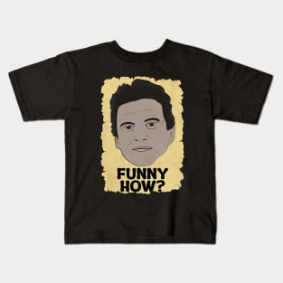 Funny How? - Joe Kids T-Shirt
